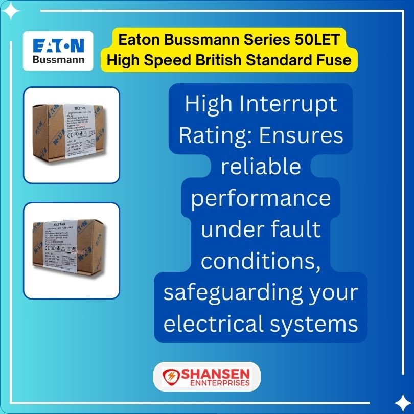 Brand_Eaton_Bussmann_Series_50LET_High_Speed_British_Standard_Fuse_Key_Feature-9
