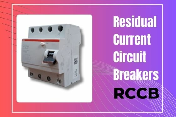 What Exactly is a RCCB? - Fuses and contactors