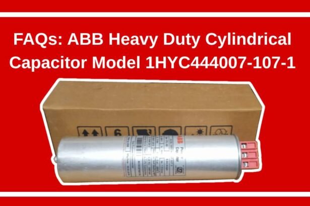 FAQs for ABB Heavy Duty Cylindrical Capacitor Model 1HYC444007-107-1 with Product Image