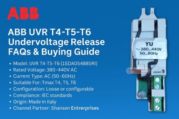ABB UVR T4-T5-T6 Undervoltage Release FAQs and Buying Guide by Shansen Enterprises