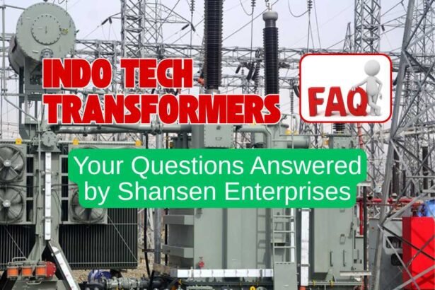 FAQ Indo Tech Transformers – Questions answered by Shansen Enterprises, displayed on a red banner over a power transformer
