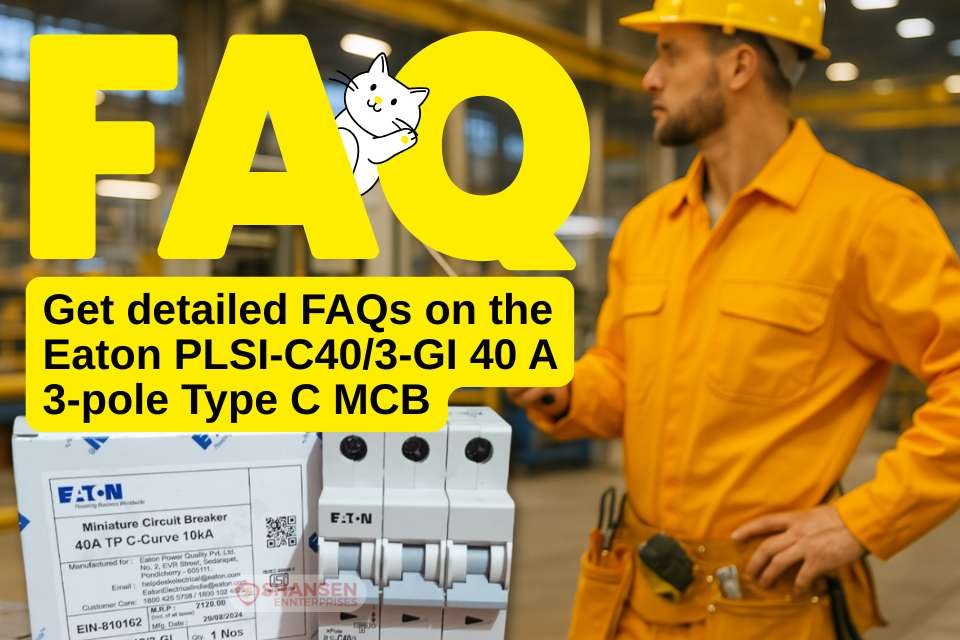 Factory scene with an electrical engineer in yellow safety gear inspecting a control panel, while an Eaton PLSI-C40/3-GI 40 A 3-pole MCB and its box rest on a steel bench, overlaid with bold yellow ‘FAQ’ text and a cartoon cat