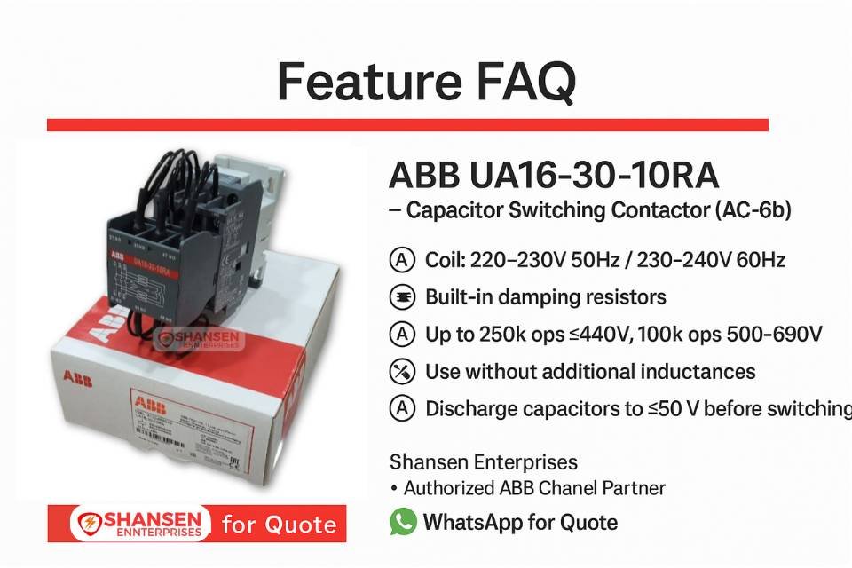 Feature FAQ graphic of ABB UA16-30-10RA capacitor switching contactor with box; key specs and WhatsApp quote CTA by Shansen Enterprises