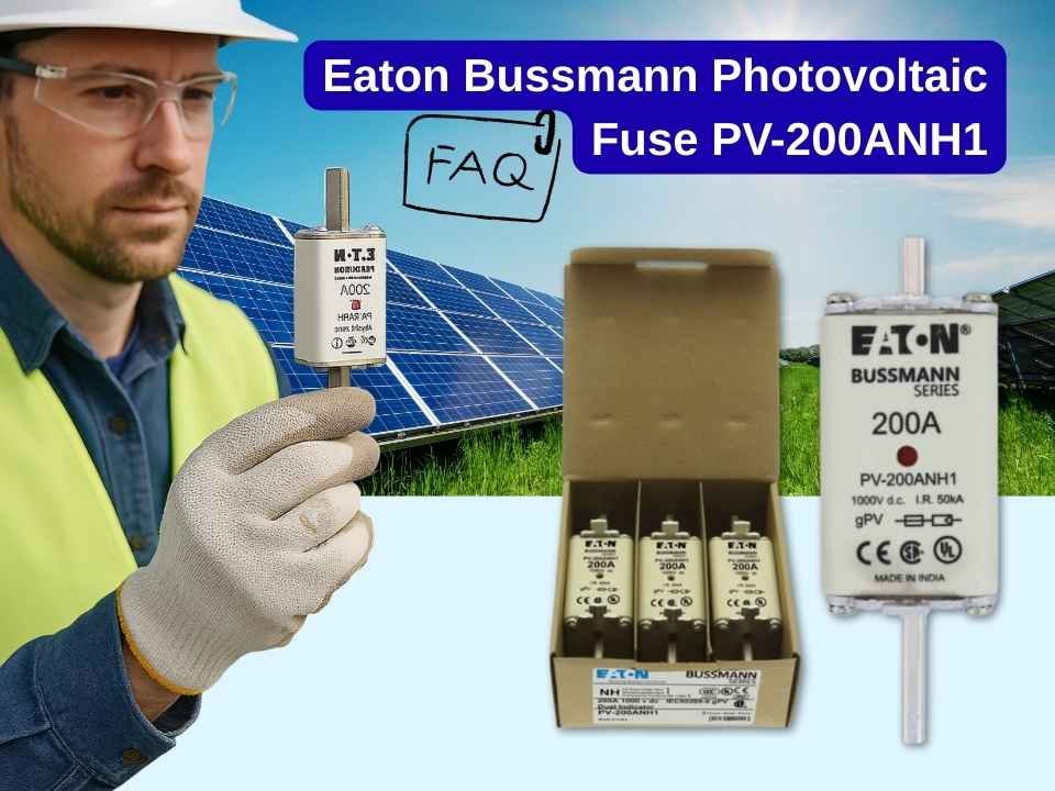Eaton Bussmann PV-200ANH1 photovoltaic fuse 200A 1000V with installer and packaged fuses — Shansen Enterprises authorized channel partner