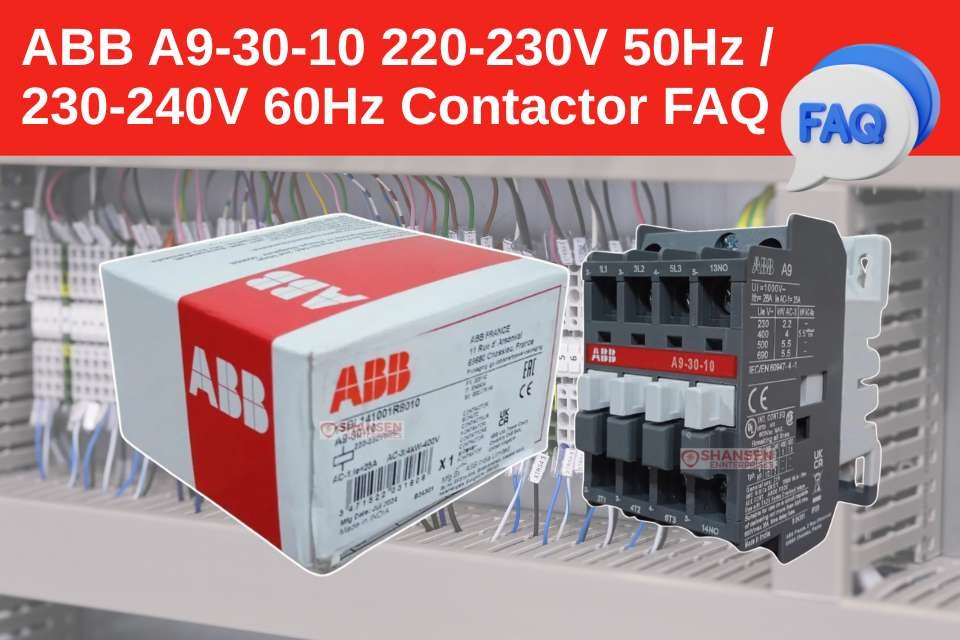 ABB A9-30-10 Contactor 220-230V 50Hz / 230-240V 60Hz with box and wiring panel background - FAQ by Shansen Enterprises India