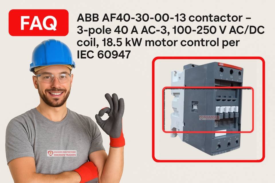 Electrician with ABB AF40-30-00-13 3-pole 40A AC-3 contactor 100–250V AC/DC coil explained in FAQ by Shansen Enterprises Authorized Channel Partner in India