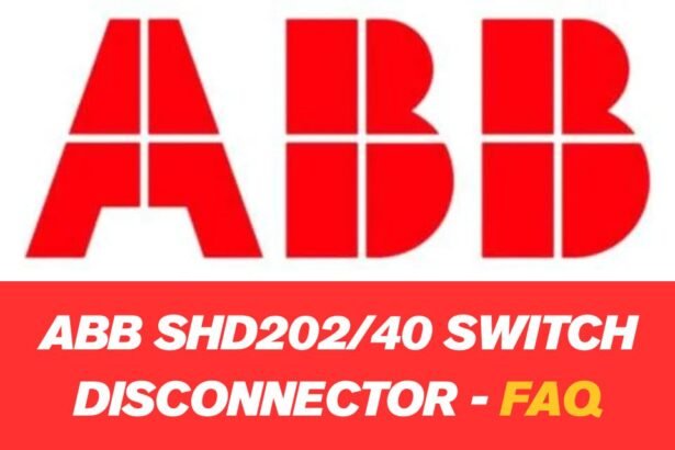 Featured FAQ image: ABB SHD202/40 Switch Disconnector – bold ABB logo with “SHD202/40 Switch Disconnector - FAQ” text on red banner