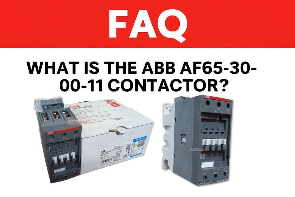 FAQ graphic showing ABB AF65-30-00-11 contactor and original box with red FAQ banner — 3-pole contactor, 24–60V AC / 20–60V DC coil, 30 kW motor control (Shansen Enterprises)